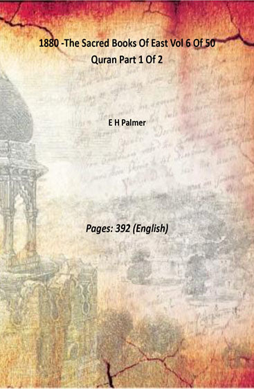1880 -The Sacred Books Of East Vol 6 Of 50 Quran Part 1 Of 2