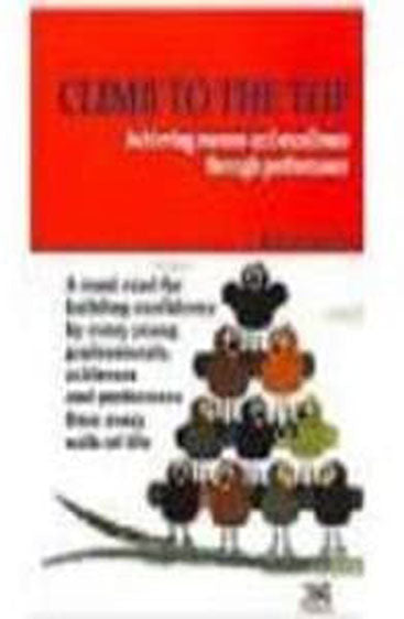 Climb to the Top: Achieving Success and Excellence Through Performance