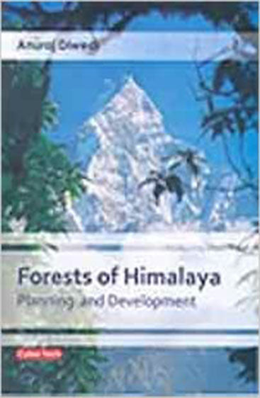 Forests of Himalaya: Planning & Development