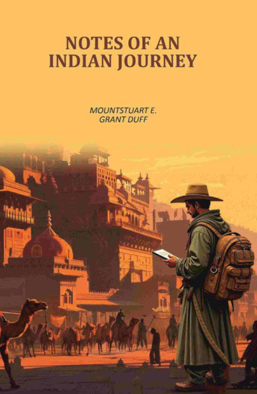 Notes of An Indian Journey