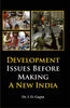 Development Issues Before Making A New India thumbnail 1