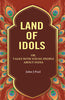 Land of Idols: Or, Talks with Young People About India thumbnail 1