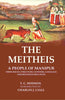 The Meitheis: A People of Manipur Their Social Structure, Customs, Language and Religious Practices thumbnail 1