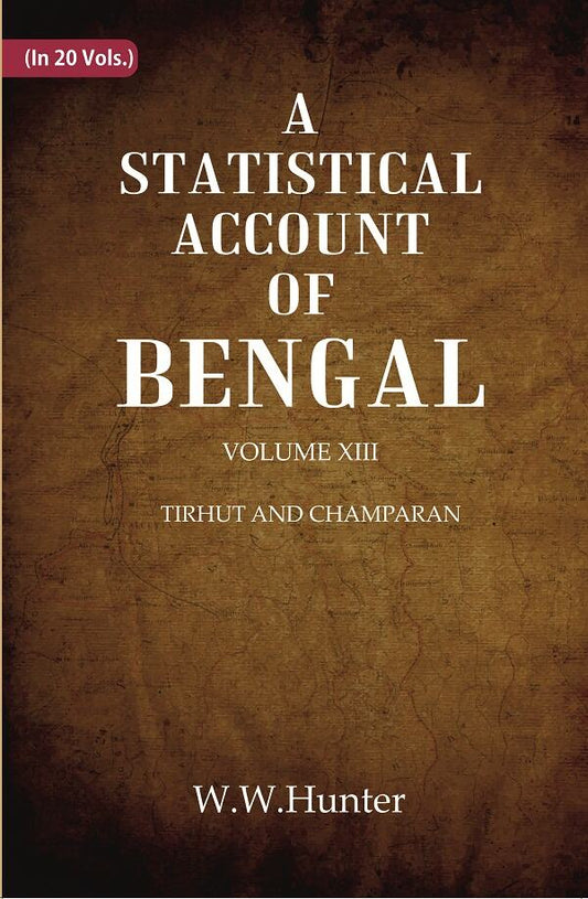 A Statistical Account of Bengal : DISTRICTS OF GAYA AND SHAHABAD