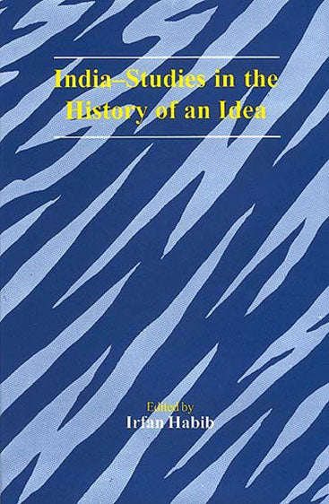 India-Studies In The History Of An Idea