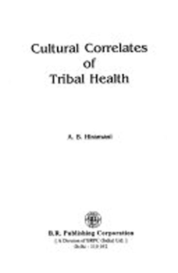 Cultural Correlates of Tribal Health