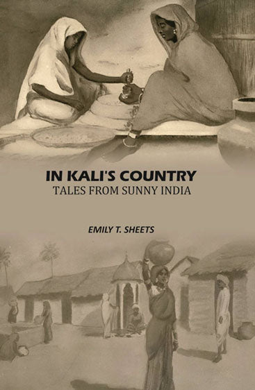In Kali's Country Tales From Sunny India