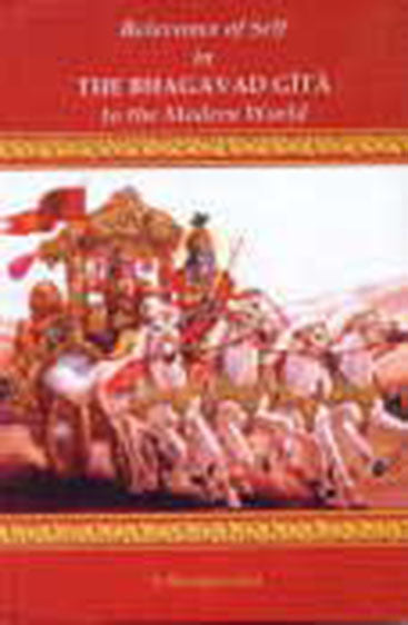 Relevance of Self in The Bhagavad Gita to the Modern World