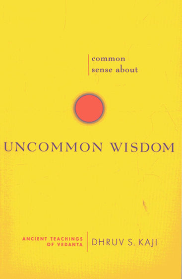 Common Sense About Uncommon Wisdom
