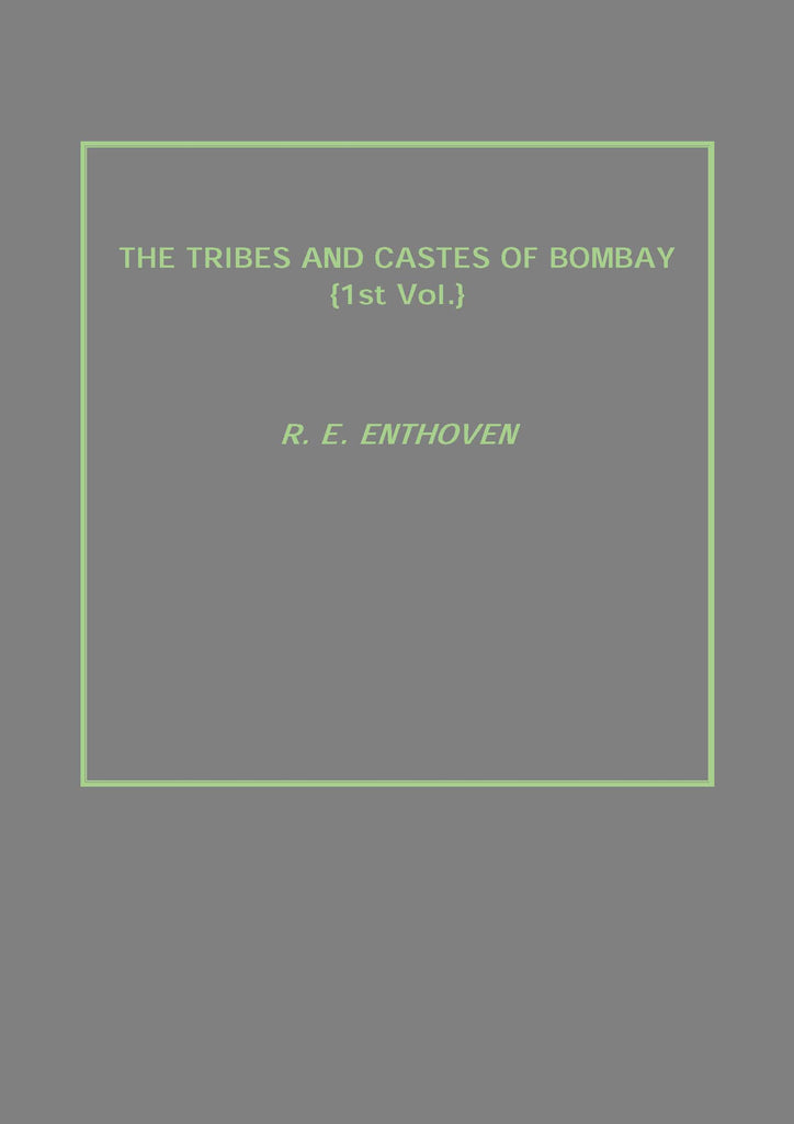 The Tribes and Castes of Bombay