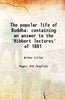 The popular life of Buddha containing an answer to the 