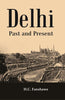Delhi Past And Present thumbnail 1