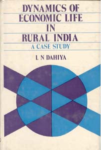 Dynamics of Economic Life in Rural India: a Case Study