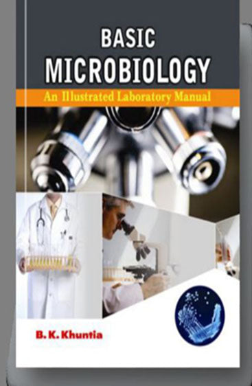 Basic Microbiology: A Illustrated Laboratory Manual