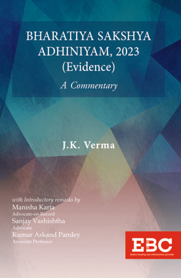 Bharatiya Sakshya Adhiniyam, 2023, 1st Edition, 2024, R/P 2025