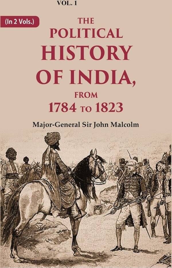 The Political History of India, from 1784 to 1823