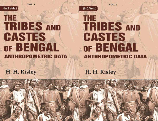 Tribes and Castes of Bengal: Anthropometric Data