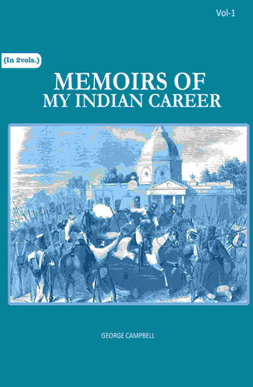 Memoirs of my Indian career