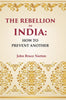 The Rebellion In India: How To Prevent Another thumbnail 1