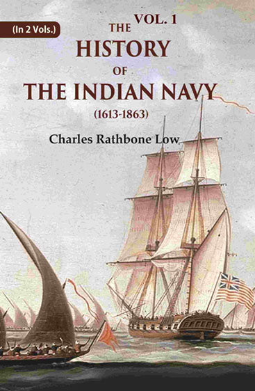 The History of the Indian Navy (1613-1863)