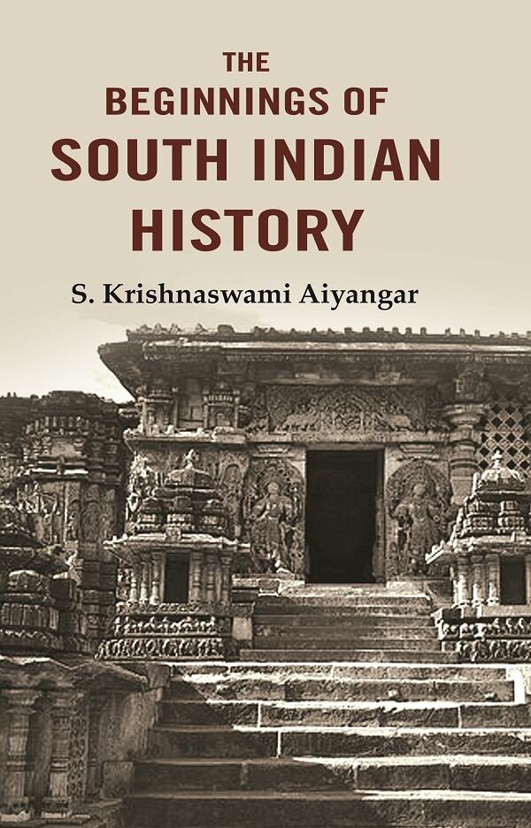 The Beginnings of South Indian History