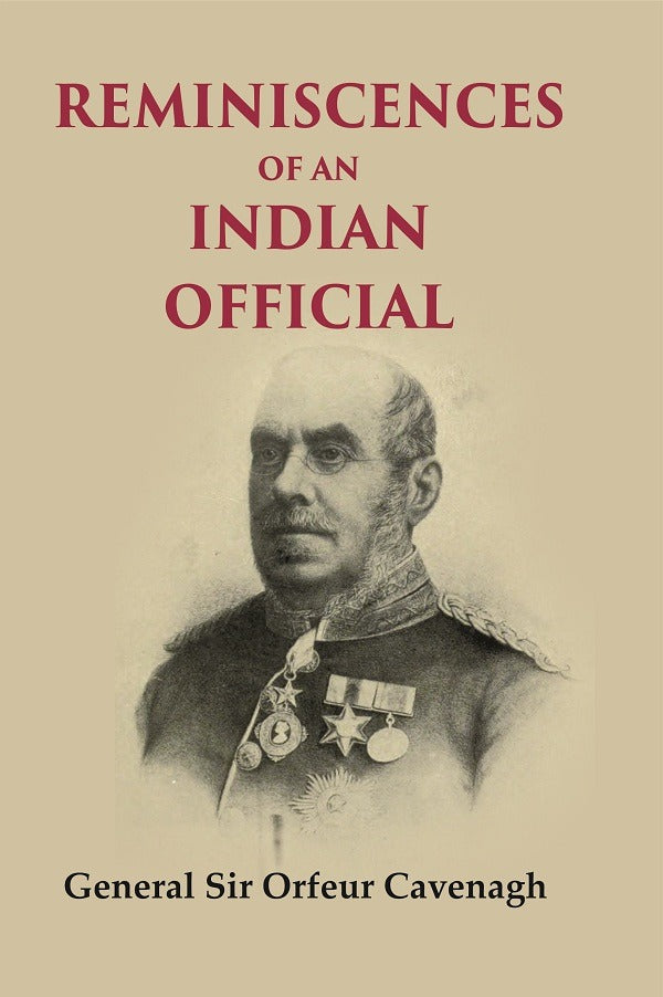 Reminiscences of an Indian Official