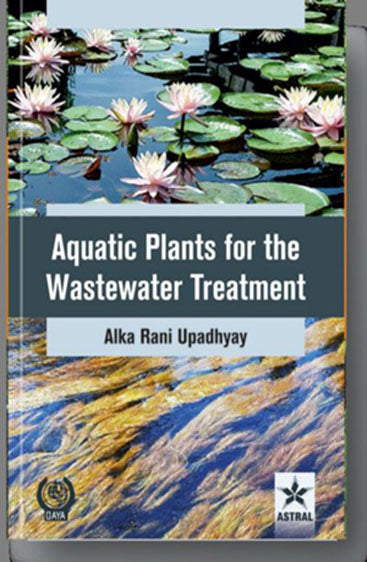 Aquatic Plants for the Wastewater Treatment
