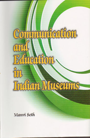 Communication and Education in  Indian Museum