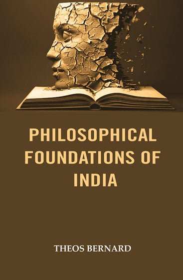 Philosophical Foundations of India