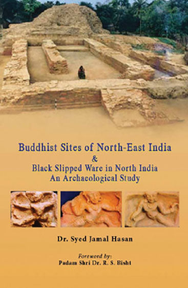 Buddhist Site of  North-East India. Black Shipped Ware in Norther India: An Archaeological Study