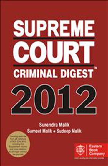 Supreme Court Criminal Digest 2012, 2013 Edition
