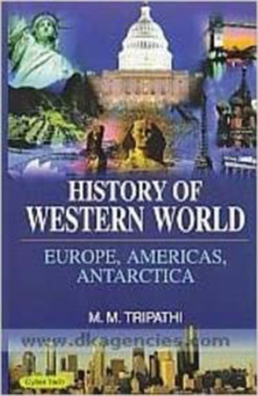 History of western world europe America Antartica