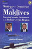 Multi-Party Democracy in the Maldives and The Emerging Security thumbnail 1