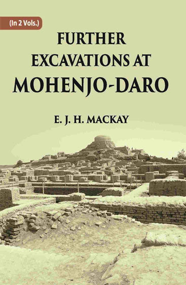 FURTHER EXCAVATIONS AT MOHENJO-DARO