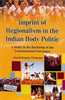 Imprint of Regionalism in Indian Body Politic: A Study in the Backdrop of Constitutional Provisions thumbnail 1