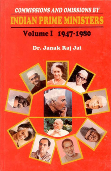 Commissions and Omissions By Indian Prime Ministers in 2 Vols
