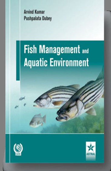 Fish Management and Aquatic Environment