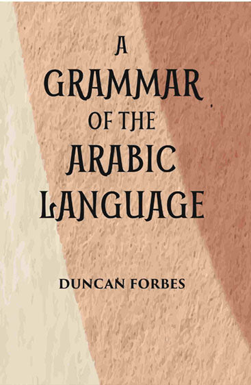 A Grammar Of The Arabic Language