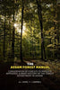 The Assam Forest Manual Conservator Of Forests-To Which Is Appended -A Brief History Of The Forest Department In Assam thumbnail 1