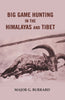 Big Game Hunting in the Himalayas and Tibet thumbnail 1