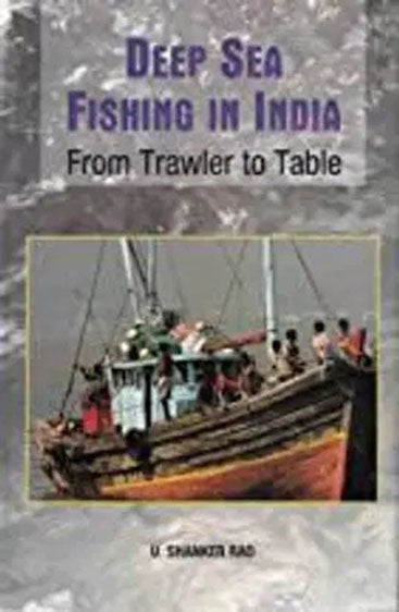 Deep Sea Fishing in India: From Trawler to Table