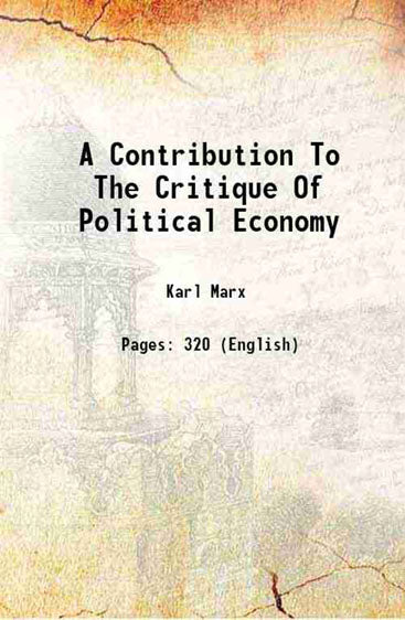 A Contribution To The Critique Of Political Economy
