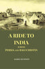 A Ride to India Across Persia and Baluchistán thumbnail 1