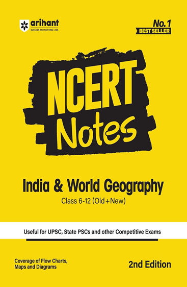 Arihant NCERT Notes India and World Geography for Class 6-12 (Old + New) | UPSC, State PSC and Competitive Exams Preparation | Flow Charts, Maps and ... | Geography Guide | Exam Study Material 2026