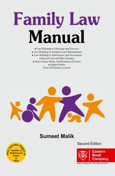 Family Law Manual with Digest of Transfer of Matrimonial Cases, Wills and Subject Index, 2nd Edition, 2015