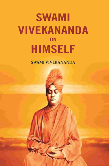 Swami Vivekananda on Himself