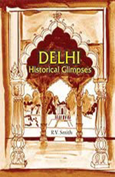 DELHI: Historical Glimpses