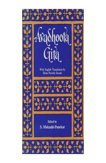 Avadhoota Gita: With English Translation by Shree Purohit Swami