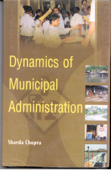 Dynamics of Municipal Administration