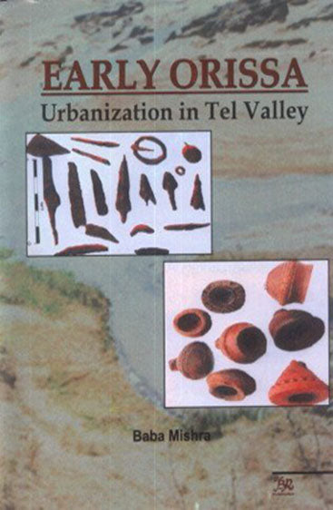Early Orissa Urbanization in Tel Valley